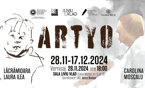 Expoziția temporară Artyo – Lăcrămioara Laura Ilea și Carolina Moscalu